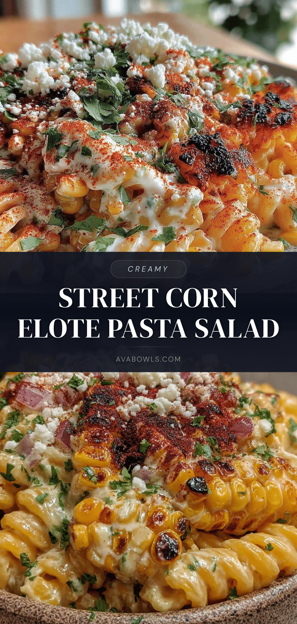 creamy street corn elote pasta salad recipe