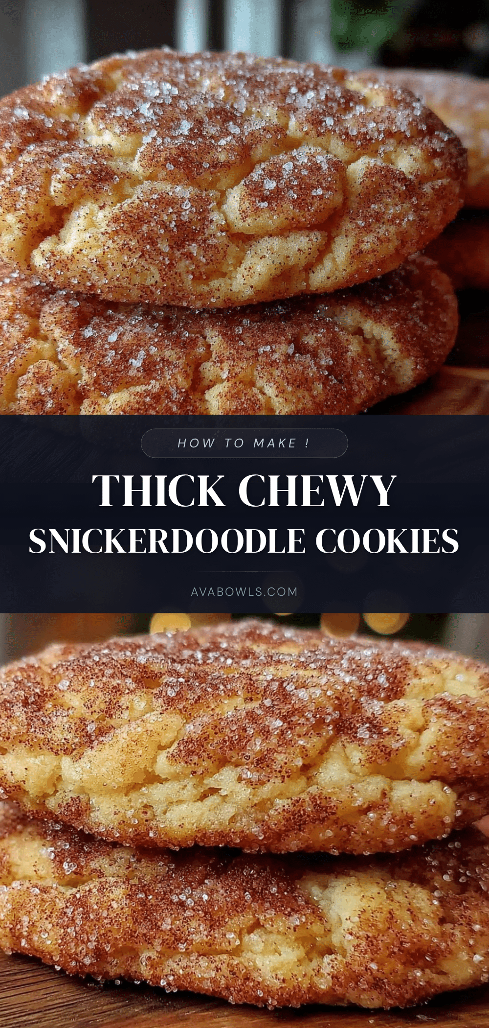 Thick Chewy Snickerdoodle Cookies recipe