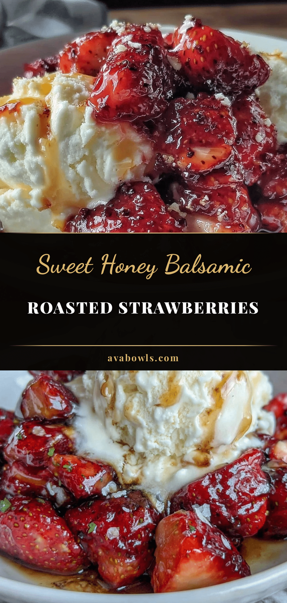 honey balsamic roasted strawberries recipe