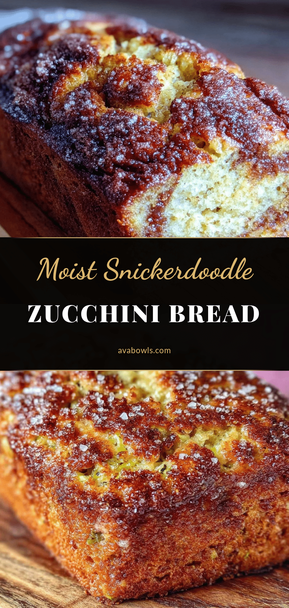 snickerdoodle zucchini bread recipe
