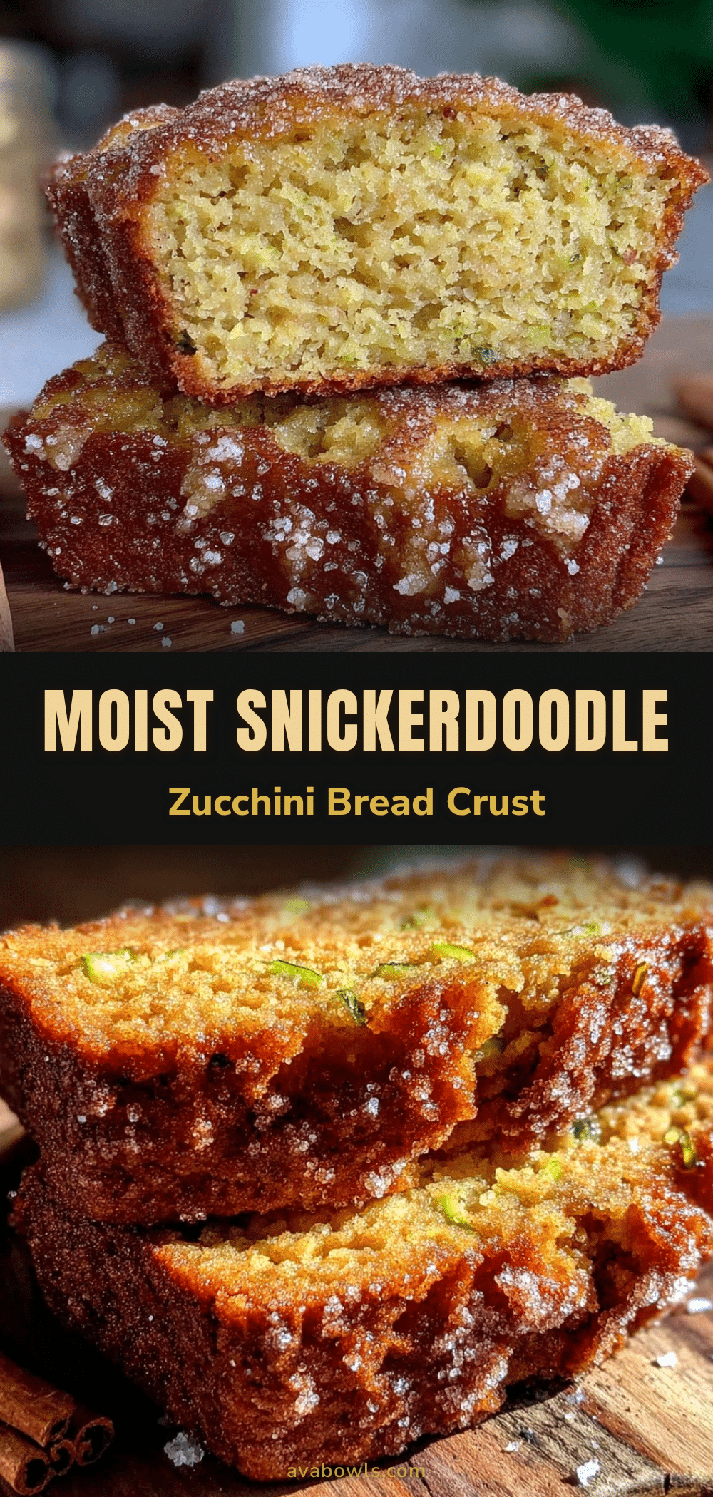 snickerdoodle zucchini bread recipe