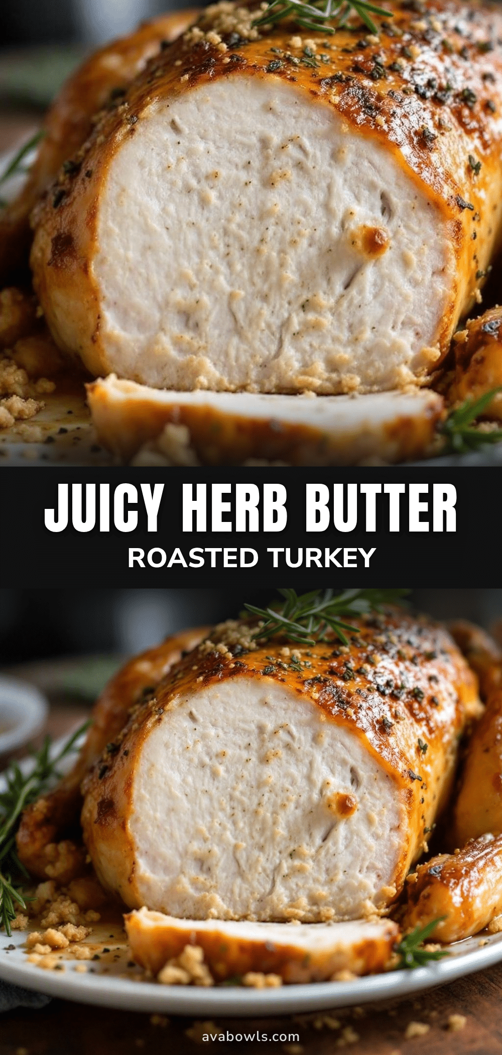 juicy herb butter roasted turkey recipe